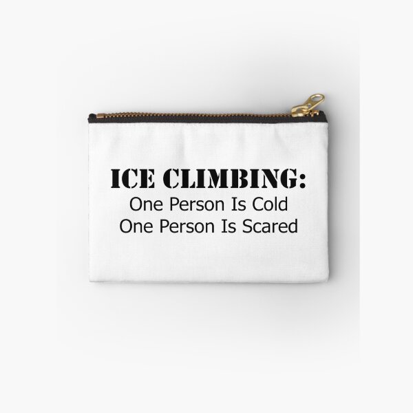 Item preview, Ice Climbing - Cold, Scared designed and sold by Esskay Designs.