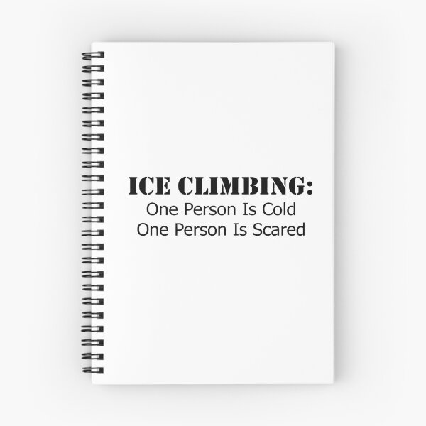 Item preview, Ice Climbing - Cold, Scared designed and sold by Esskay Designs.