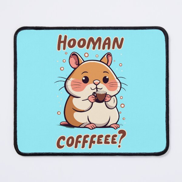 Item preview, Cute hamster drinking coffee with words "Hooman Cofffee?" designed and sold by CooffeeeOrTeaaa.
