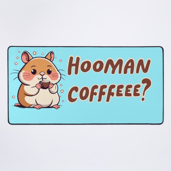 Aperçu de l'œuvre Hamster mignon buvant du café avec les mots « Hooman Cofffee ? créée et vendue par CooffeeeOrTeaaa.