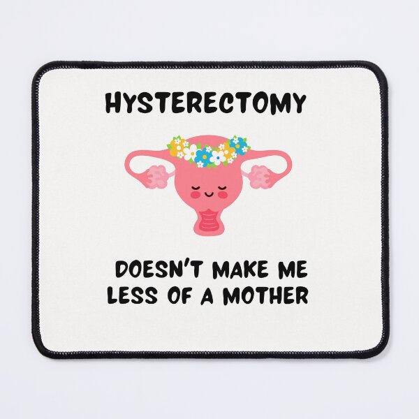 Item preview, Hysterectomy-hysterectomy doesnt make me less of a mother designed and sold by medoutfits.