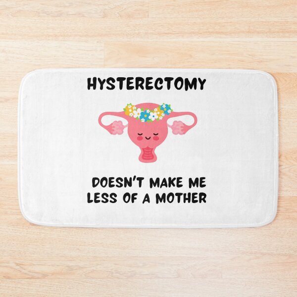 Item preview, Hysterectomy-hysterectomy doesnt make me less of a mother designed and sold by medoutfits.