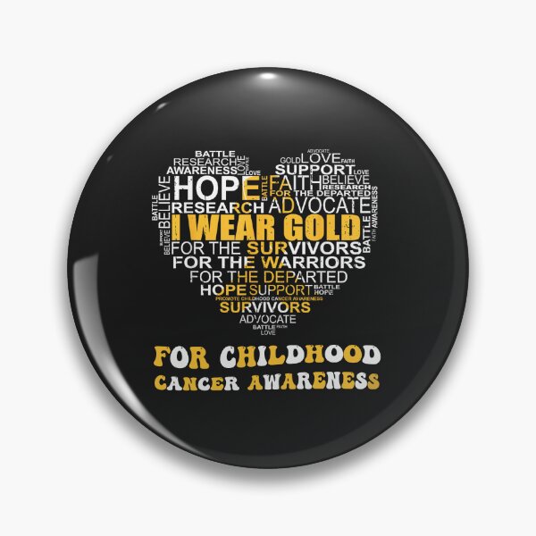 Item preview, I Wear Gold For Childhood Cancer Awareness Warriors designed and sold by Pitchou07.