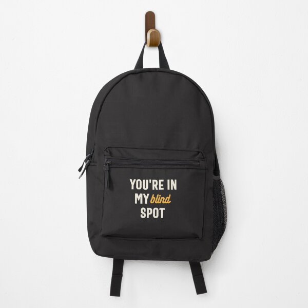 Item preview, You're in My Blind Spot - Funny Sarcastic designed and sold by cidolopez.