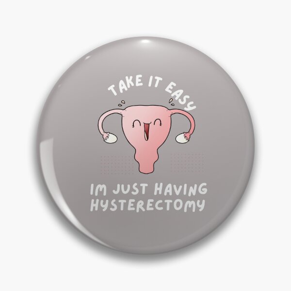 Item preview, Hysterectomy-Take it easy Im just having hysterectomy designed and sold by medoutfits.