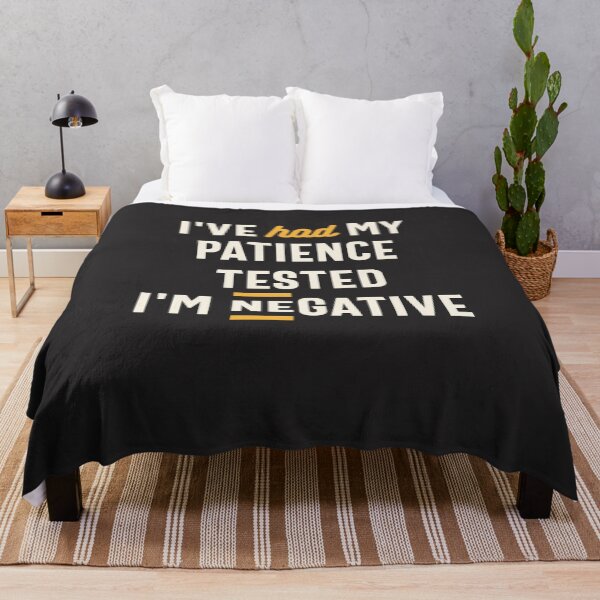Item preview, I've Had My Patience Tested I'm Negative - Funny Sarcastic designed and sold by cidolopez.