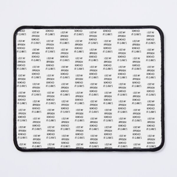 Item preview, I Got My Appendix Removed At Claire's designed and sold by asbno19.