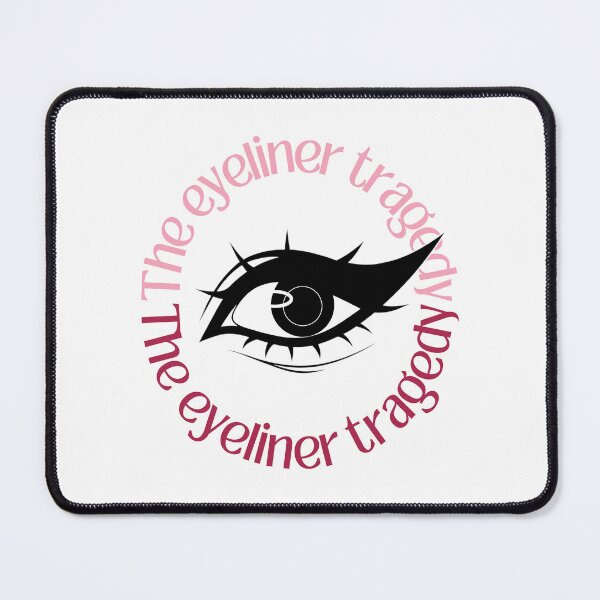 Item preview, The Eyeliner Tragedy | Eyeliner Memes Bold Wing (Pink) designed and sold by ObsidianDaz.