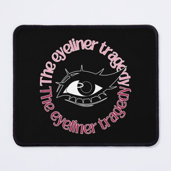 Item preview, The Eyeliner Tragedy | Eyeliner Memes Bold Wing (Pink) designed and sold by ObsidianDaz.
