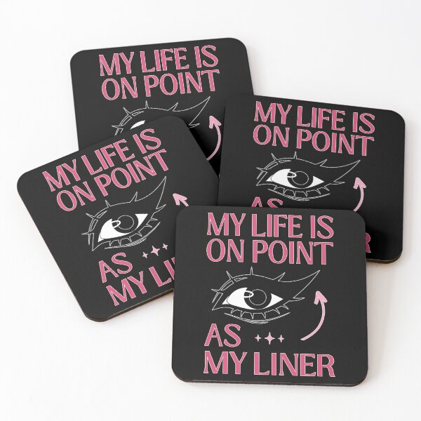 Item preview, My Life Is On Point As My Liner designed and sold by ObsidianDaz.