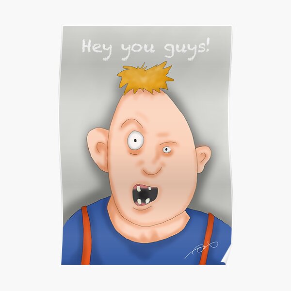 Hey You Guys Posters Redbubble