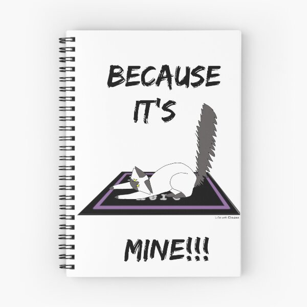 Item preview, Because it's MINE!!! designed and sold by DedeesMom.