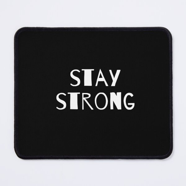 Item preview, Stay Strong designed and sold by JustSlay28.