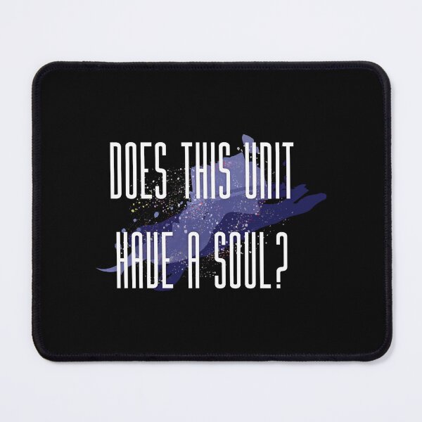 Item preview, Does this unit have a soul designed and sold by GallagGinette.