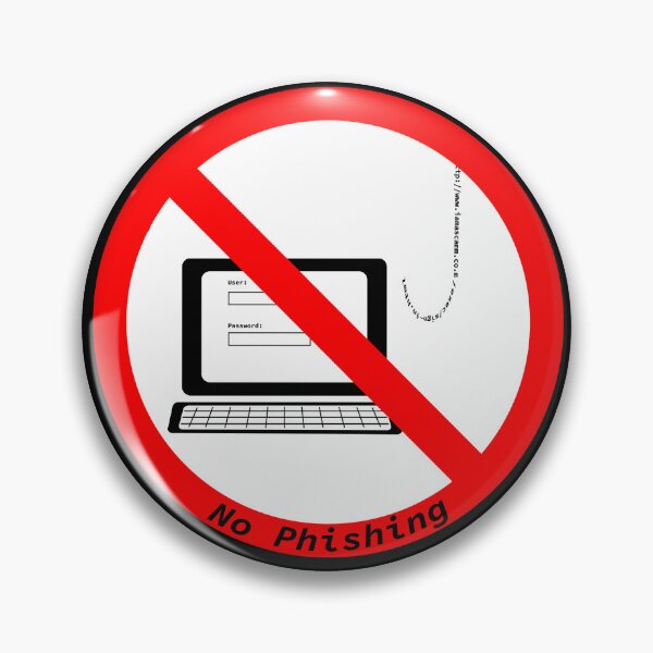Item preview, No Phishing Sign designed and sold by McNerdic.