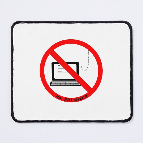 Item preview, No Phishing Sign designed and sold by McNerdic.