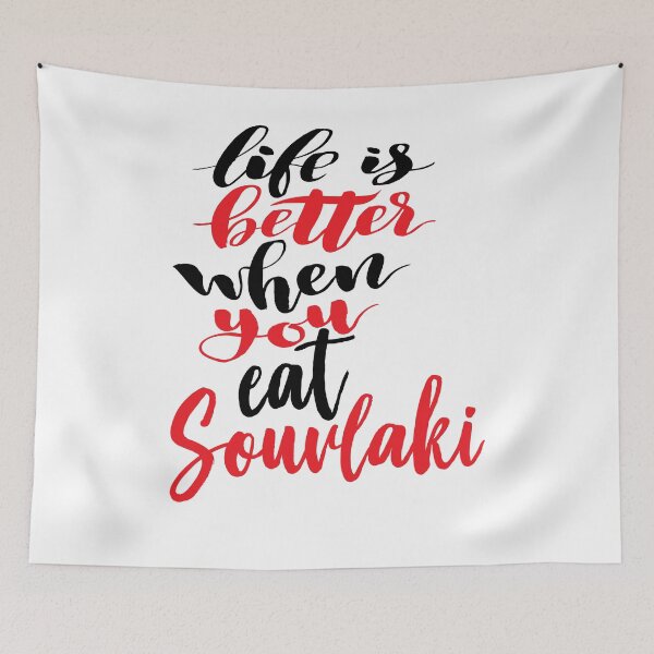 Item preview, Life Is Better When You Eat Souvlaki Growing Up Greek Greece designed and sold by ProjectX23.