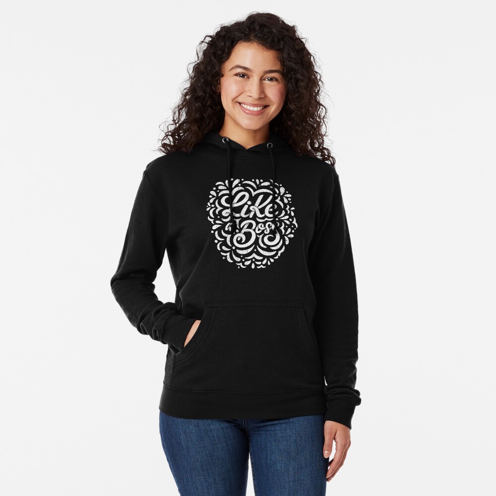 Like a Boss - Caligraphic design Lightweight Hoodie
