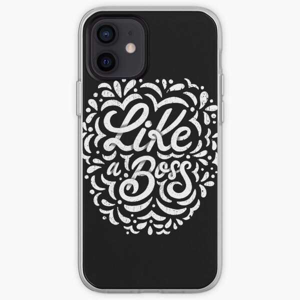 Like a Boss - Caligraphic design iPhone Soft Case