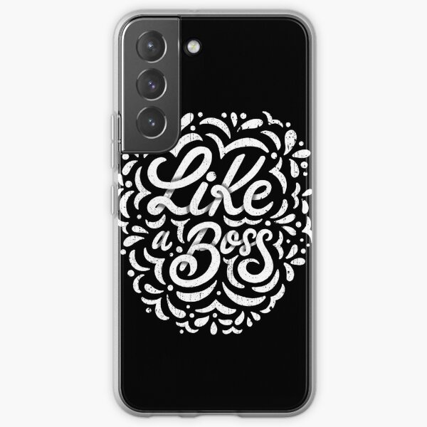 Like a Boss - Caligraphic design Samsung Galaxy Soft Case