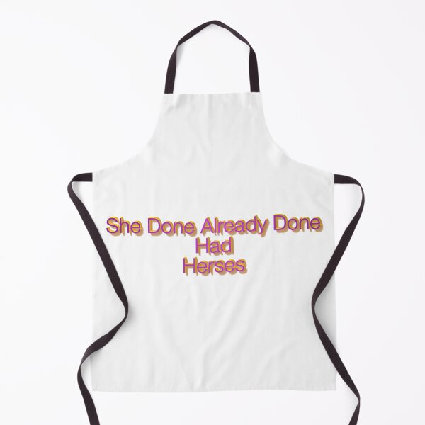 Item preview, She Done Already Done Had Herses, RuPaul, Drag Race, RuPaul Catchphrases, Drag Queens, RuPaul Drag Race, designed and sold by Henrylizarraga.