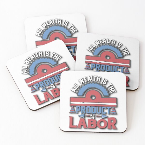 Item preview, All Wealth Is The Product Of Labor designed and sold by MysticOzzy.