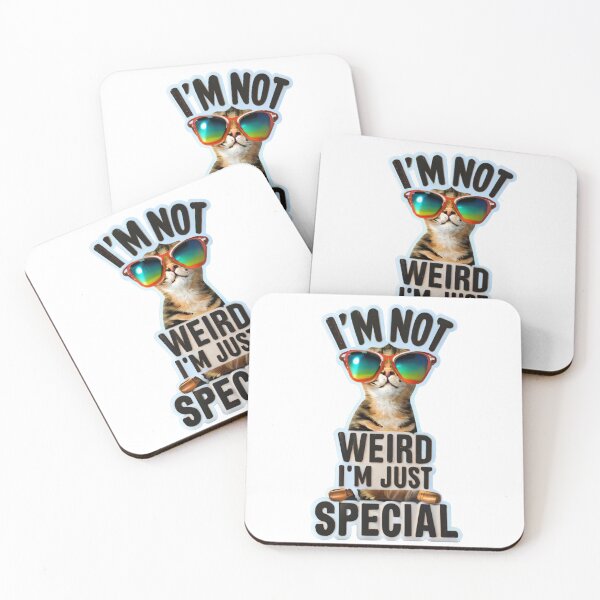 Item preview, I'm not weird, I'm just special designed and sold by Delemore Art.