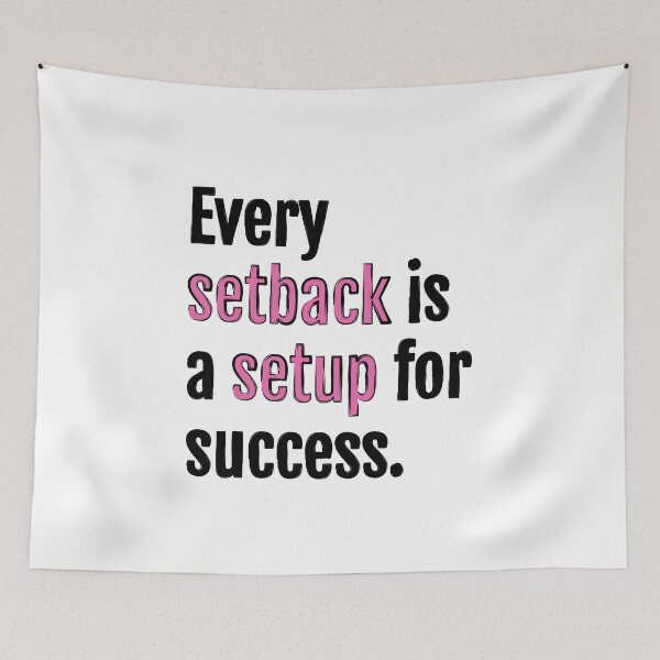 Item preview, Every setback is a setup for success. designed and sold by QuotopiaThreads.