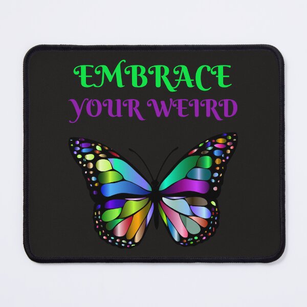 Item preview, Embrace Your Weird, Beautiful Colourful Butterfly  designed and sold by Built After 5.