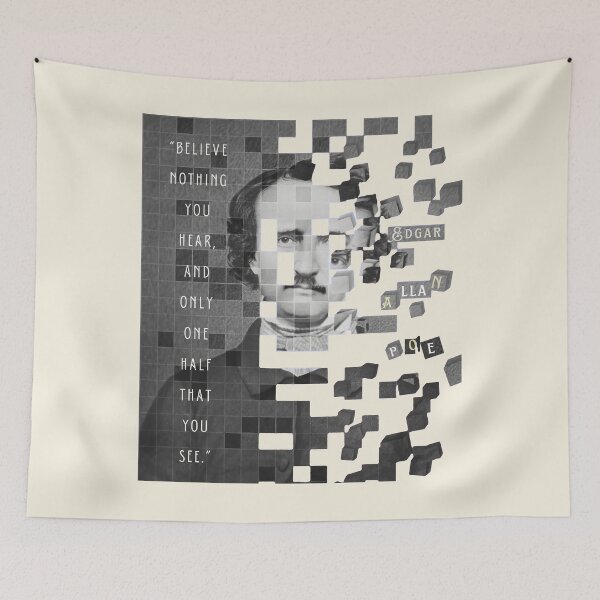 Item preview, Copy of Edgar Allan Poe portrait and quote: "Believe nothing you hear, and only one half that you see." designed and sold by artbleed.