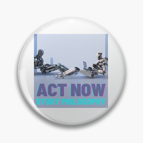 Item preview, Act Now Study Philosophy designed and sold by christine henseler.