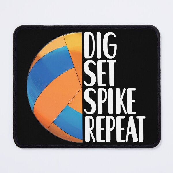 Item preview, Dig Set Spike Repeat design for volleyball fans designed and sold by ChaosEdits.