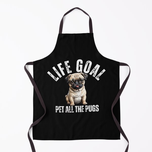 Item preview, Life goal, pet all the pugs designed and sold by Gilby-Designs.