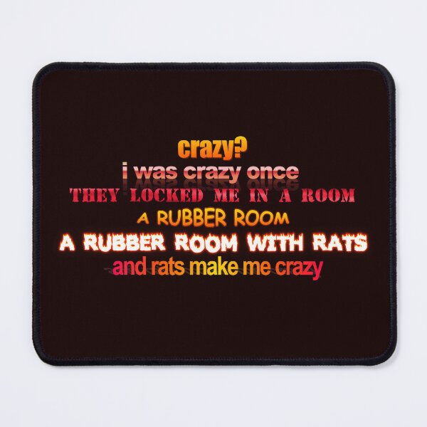Item preview, Crazy? I was crazy once Word Art designed and sold by snazzyseagull.