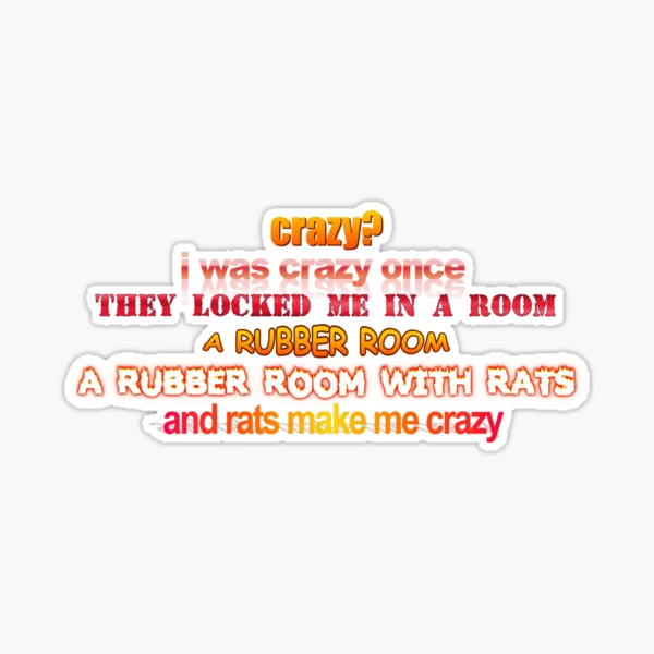 what is crazy i was crazy once from｜TikTok Search