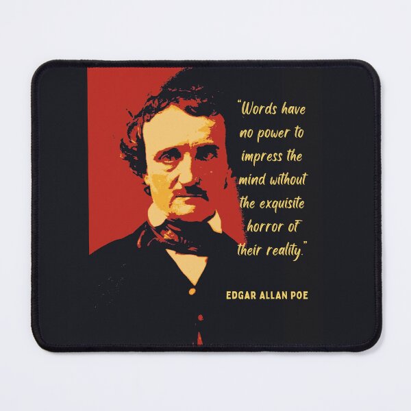 Item preview, Edgar Allan Poe portrait and quote: Words have no power to impress the mind... designed and sold by artbleed.