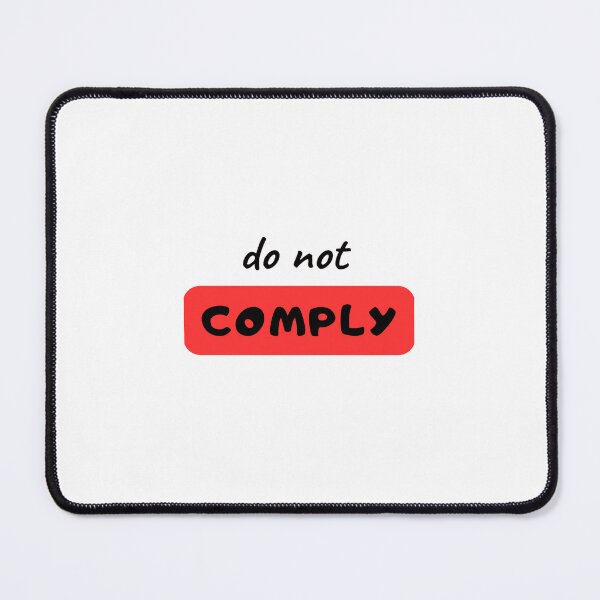 Item preview, Do not comply designed and sold by Digitalbitiss.