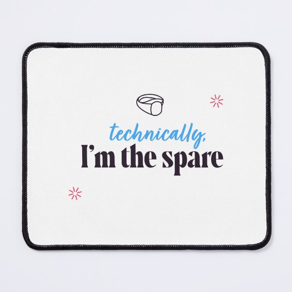 Item preview, Technically, I'm the spare designed and sold by RainbowGeekShop.