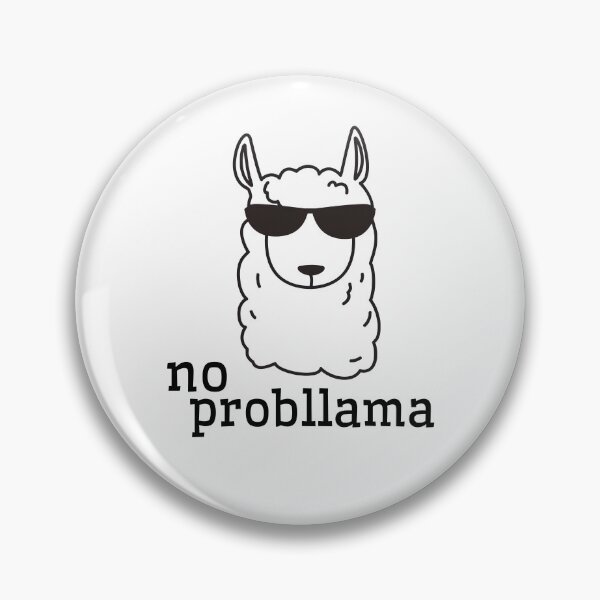 Item preview, No probllama designed and sold by sikkoraaSHoOP.