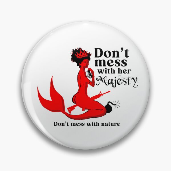 Item preview, Mermaid art - Don't mess with her Majesty designed and sold by obedtheartist.