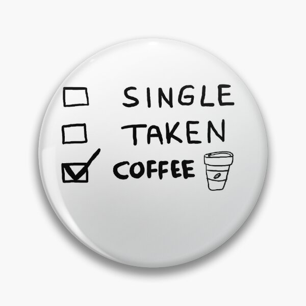Item preview, single taken coffee designed and sold by sehrishsunrise.