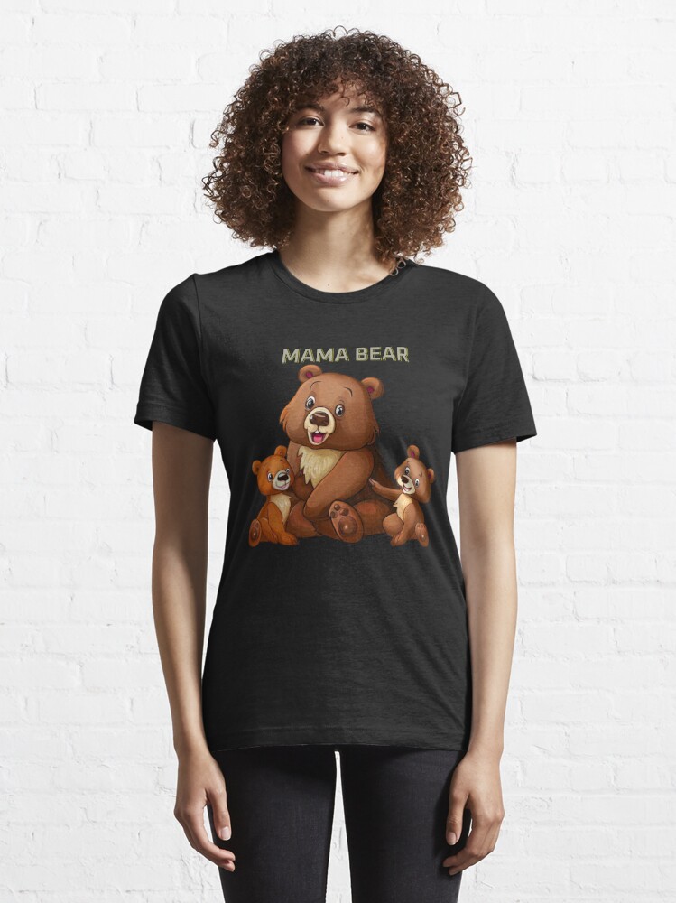 Tall Mama Bear T-Shirt