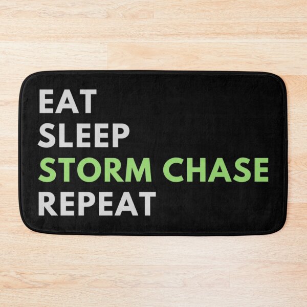 Item preview, Eat Sleep Storm Chase Repeat/ white & green text designed and sold by ColordCreations.