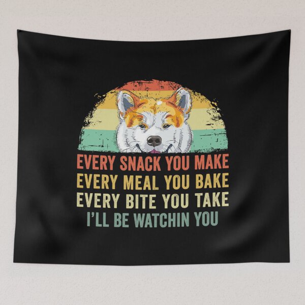 Item preview, Every snack you make Every meal you bake Akita Inu designed and sold by jingdomdesgine.