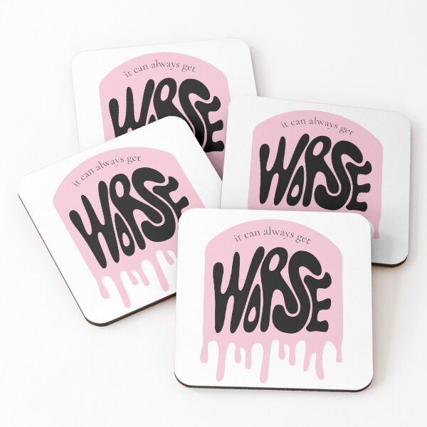 Item preview, It can always get worse designed and sold by cu-b3.