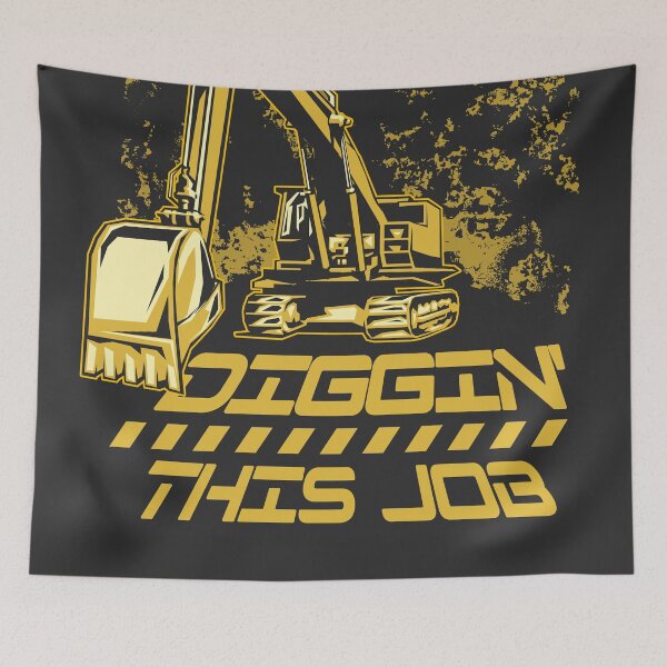 Item preview, Excavator Diggin' This Job designed and sold by No1Equestrian.
