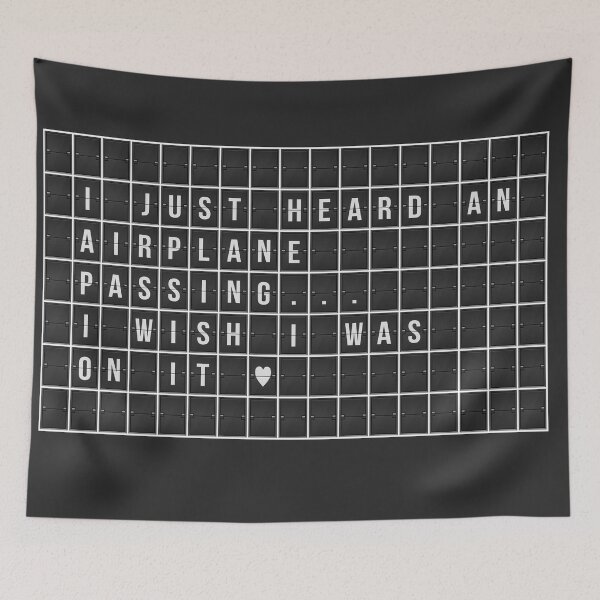 Item preview, I Just Heard An Airplane Passing, I Wish I Was On It - Airport Board designed and sold by VirtualVibesCo.