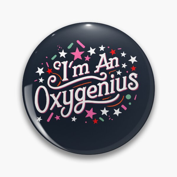 Item preview, I'm an oxygenius, the biggest oxymoron designed and sold by goldentusk.
