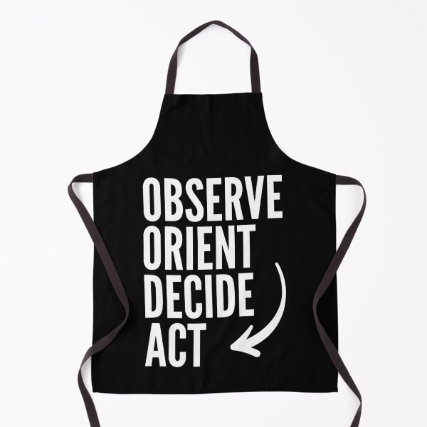 Item preview, Observe Orient Decide Act  designed and sold by QuotesAreFun.