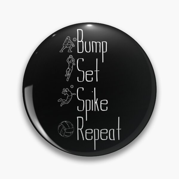 Item preview, bump set spike repeat design for volleyball fans designed and sold by ChaosEdits.